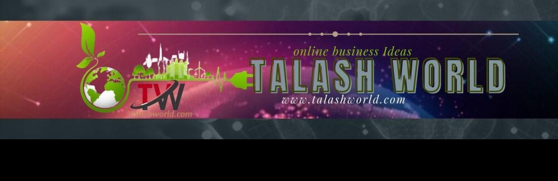 Talash World