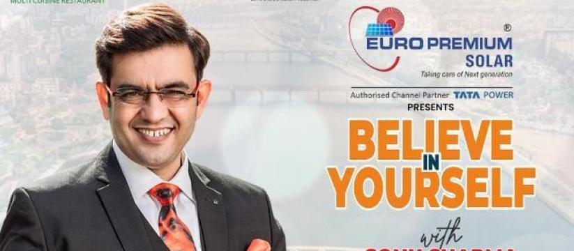 Upcoming Life-Changing Event in Ahmedabad by Sonu Sharma "Believe in Yourself"